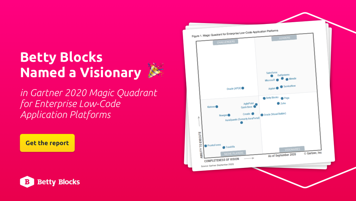 Betty Blocks Named a Visionary in 2020 Gartner Magic Quadrant for